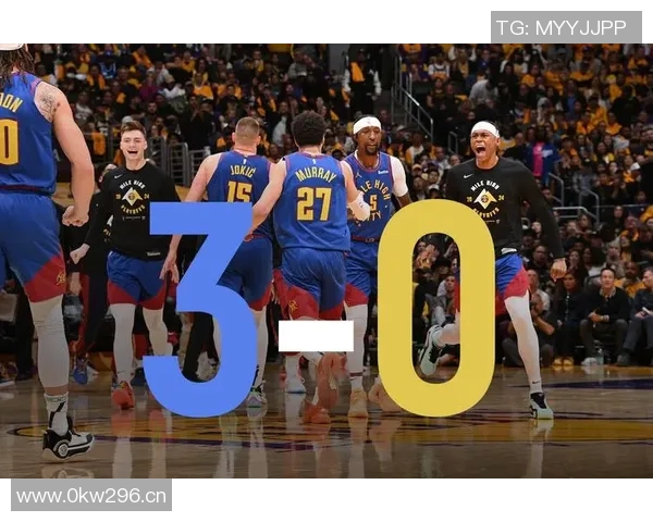 湖人对掘金精彩对决回放分析及比赛亮点回顾 湖人对掘金精彩对决回放分析及比赛亮点回顾